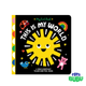 This Is My World – High-Contrast Touch & Feel Baby Board Book