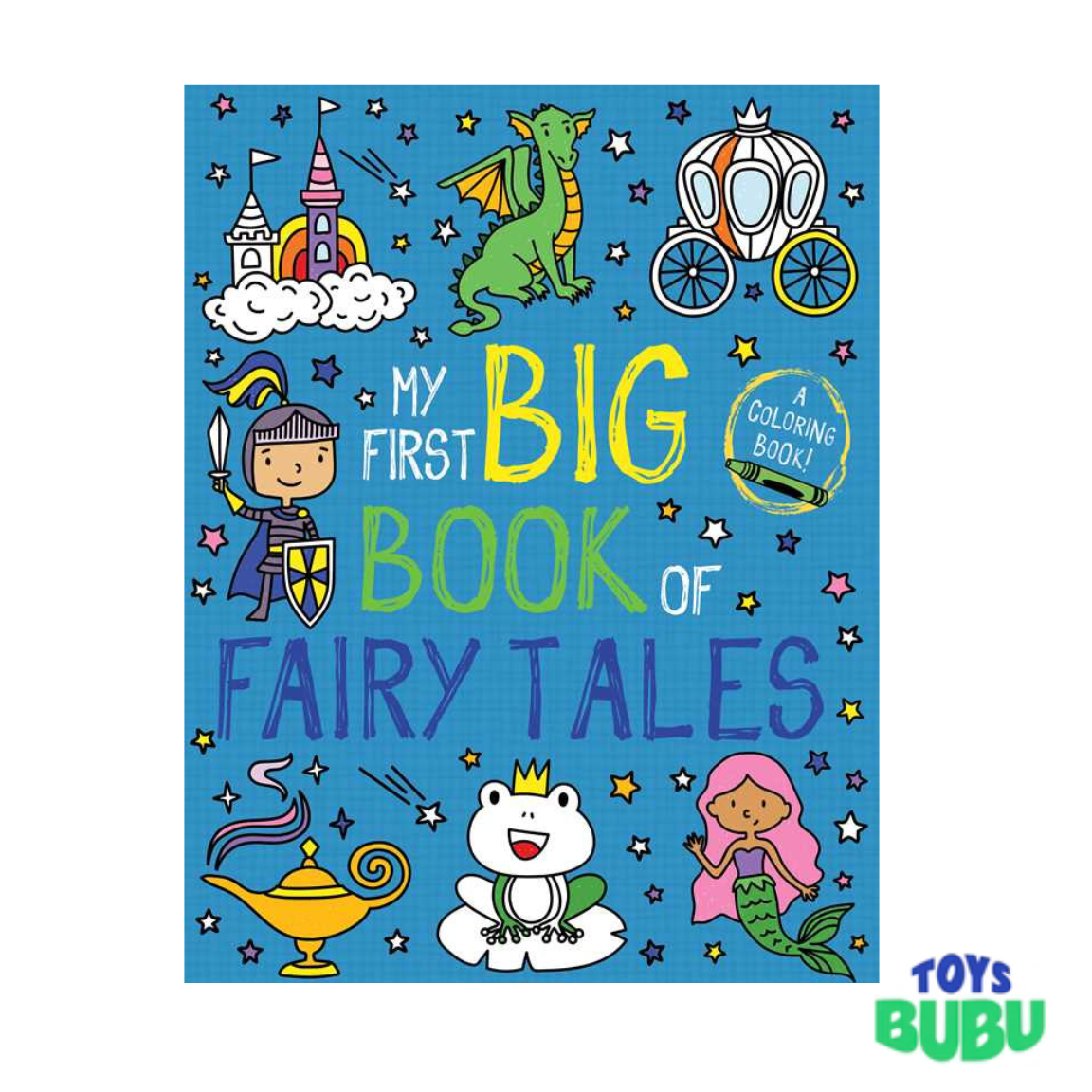 My First Big Book of Fairy Tales for Kids – Classic Story Collection (Little Bee Books Ages 3+)