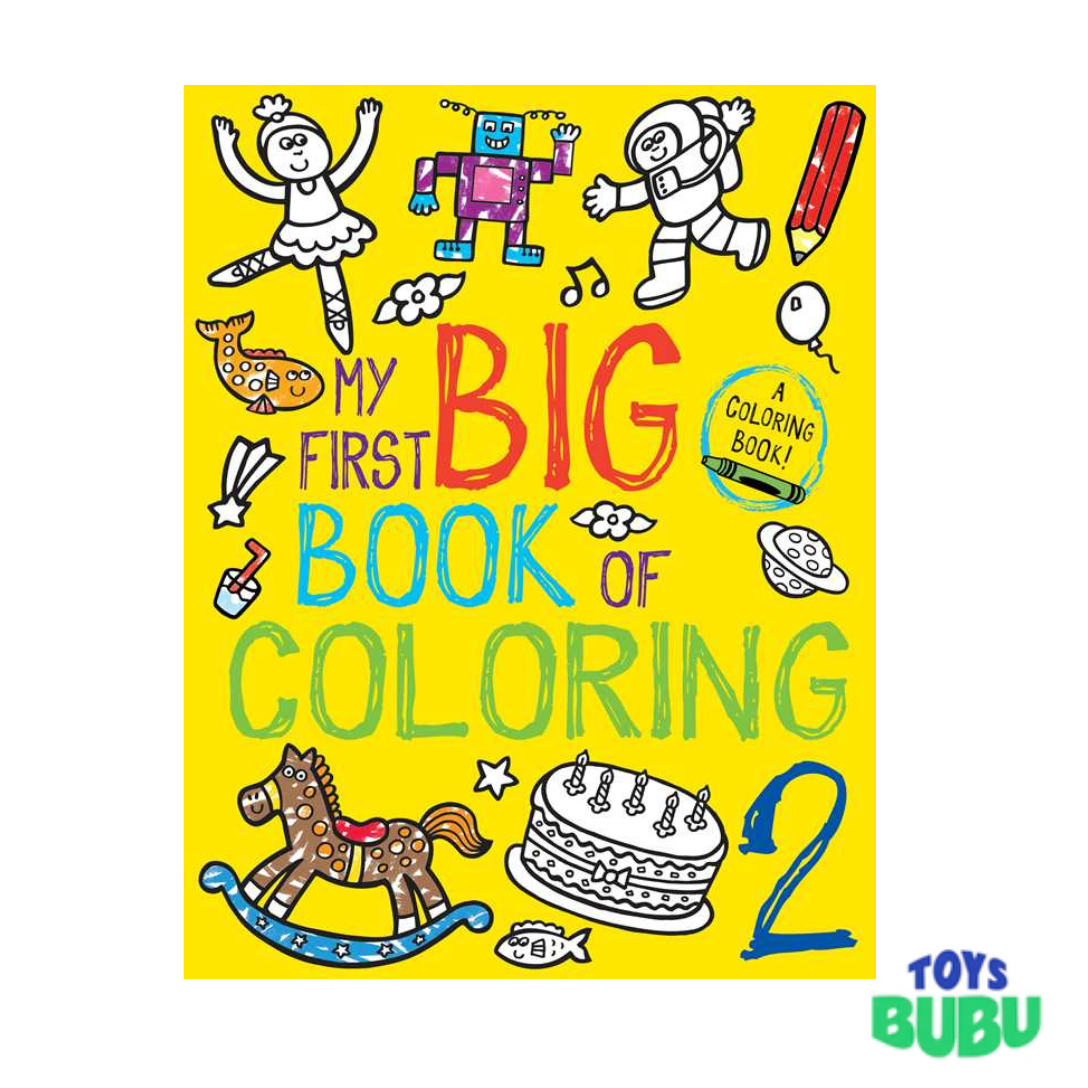 My First Big Book of Coloring 2 for Toddlers – Easy Coloring Book (Little Bee Books Ages 2–4)